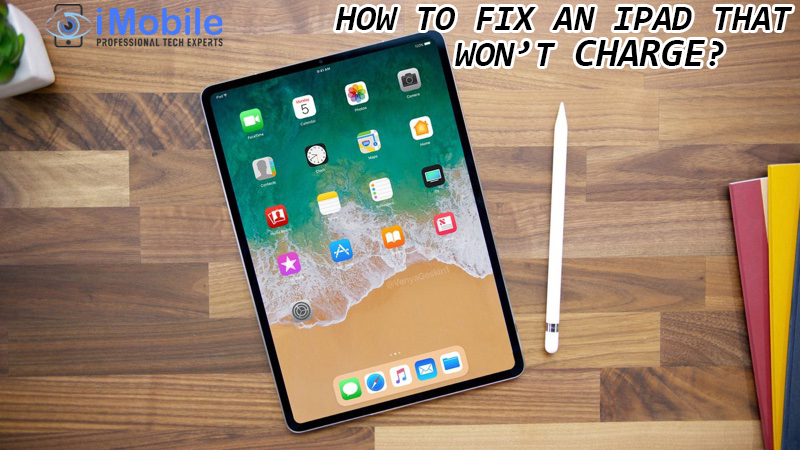 HOW TO FIX AN IPAD THAT That WONTCHARGE